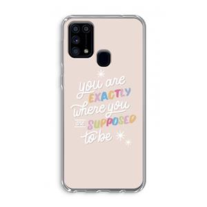 CaseCompany Right Place: Samsung Galaxy M31 Transparant Hoesje