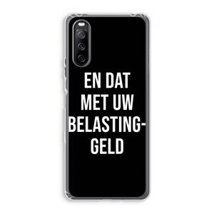 CaseCompany Belastinggeld - Zwart: Sony Xperia 10 III Transparant Hoesje