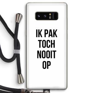 CaseCompany Ik pak nooit op: Samsung Galaxy Note 8 Transparant Hoesje met koord