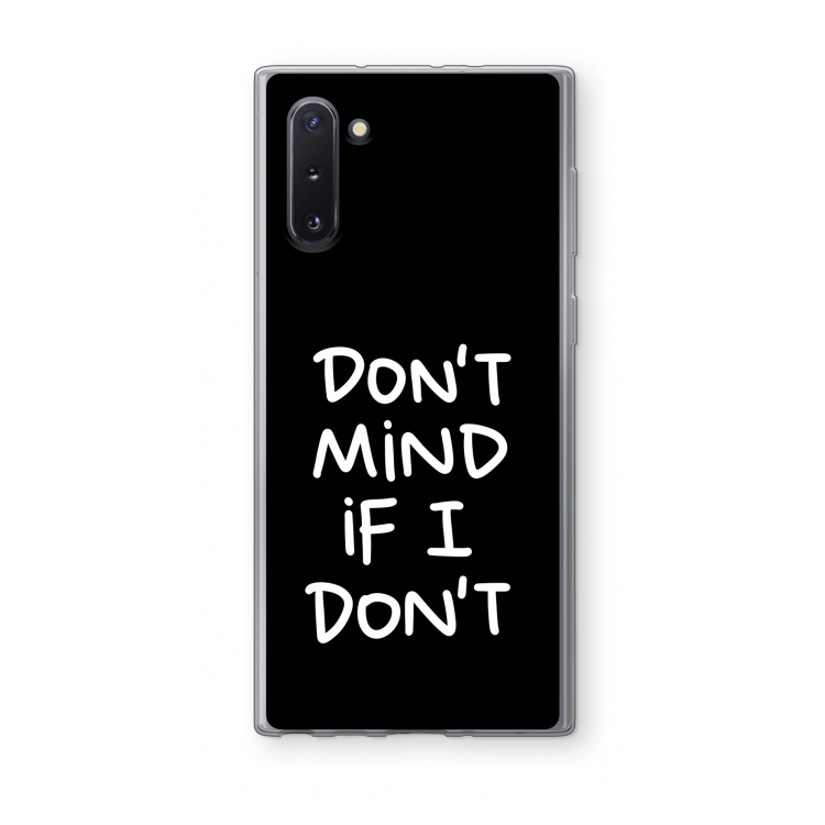 CaseCompany Don't Mind: Samsung Galaxy Note 10 Transparant Hoesje