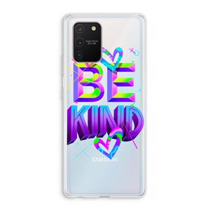 CaseCompany Be Kind: Samsung Galaxy S10 Lite Transparant Hoesje