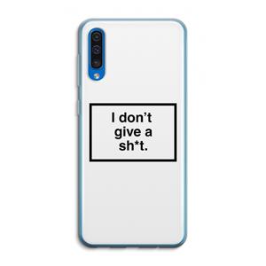 CaseCompany Don't give a shit: Samsung Galaxy A50 Transparant Hoesje