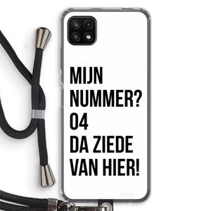 CaseCompany Da ziede van hier: Samsung Galaxy A22 5G Transparant Hoesje met koord