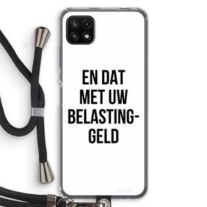 CaseCompany Belastinggeld: Samsung Galaxy A22 5G Transparant Hoesje met koord