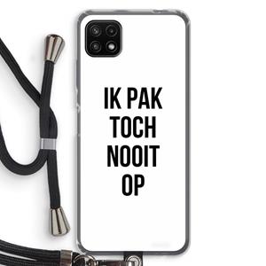 CaseCompany Ik pak nooit op: Samsung Galaxy A22 5G Transparant Hoesje met koord