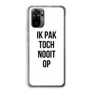 CaseCompany Ik pak nooit op: Xiaomi Redmi Note 10 Pro Transparant Hoesje
