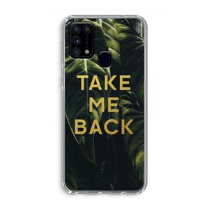 CaseCompany Take me back: Samsung Galaxy M31 Transparant Hoesje