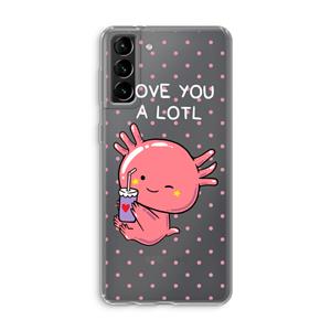 CaseCompany Love You A Lotl: Samsung Galaxy S21 Plus Transparant Hoesje