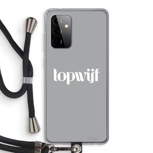 CaseCompany Topwijf Grijs Wit: Samsung Galaxy A72 5G Transparant Hoesje met koord
