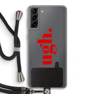 CaseCompany Ugh: Samsung Galaxy S21 Plus Transparant Hoesje met koord