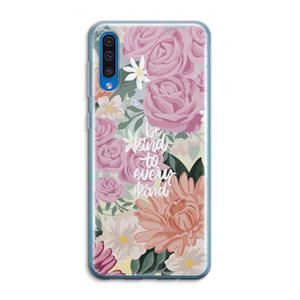 CaseCompany Kindness matters: Samsung Galaxy A50 Transparant Hoesje