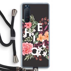 CaseCompany Hello in flowers: Sony Xperia 5 II Transparant Hoesje met koord
