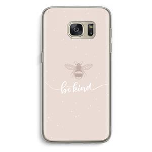 CaseCompany Be(e) kind: Samsung Galaxy S7 Transparant Hoesje