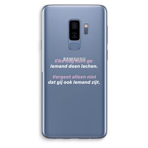 CaseCompany gij zijt ook iemand: Samsung Galaxy S9 Plus Transparant Hoesje