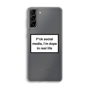 CaseCompany I'm dope: Samsung Galaxy S21 Plus Transparant Hoesje