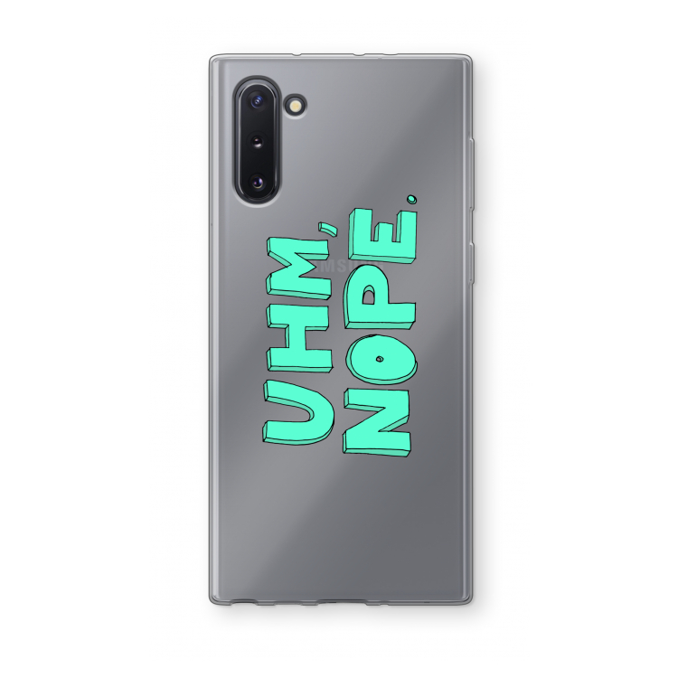 CaseCompany UHM, NOPE.: Samsung Galaxy Note 10 Transparant Hoesje