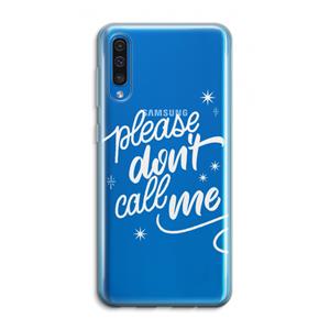 CaseCompany Don't call: Samsung Galaxy A50 Transparant Hoesje