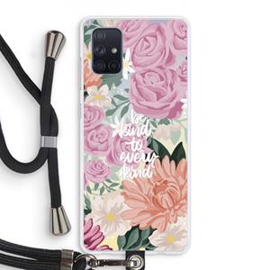 CaseCompany Kindness matters: Samsung Galaxy A71 Transparant Hoesje met koord
