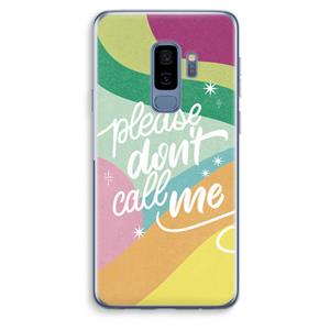 CaseCompany Don't call: Samsung Galaxy S9 Plus Transparant Hoesje