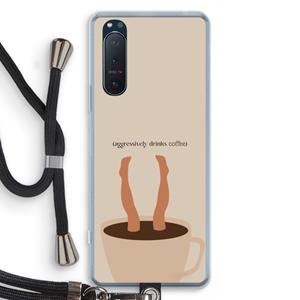 CaseCompany Aggressively drinks coffee: Sony Xperia 5 II Transparant Hoesje met koord