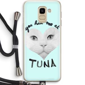 CaseCompany You had me at tuna: Samsung Galaxy J6 (2018) Transparant Hoesje met koord