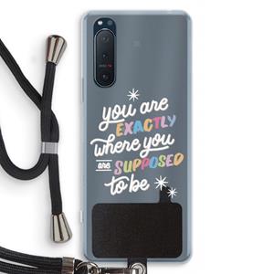 CaseCompany Right Place: Sony Xperia 5 II Transparant Hoesje met koord