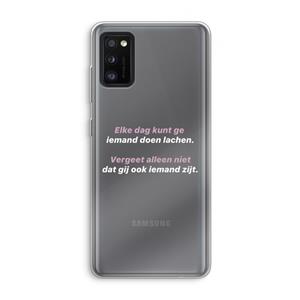 CaseCompany gij zijt ook iemand: Samsung Galaxy A41 Transparant Hoesje