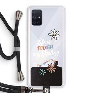CaseCompany Tough Life: Samsung Galaxy A71 Transparant Hoesje met koord