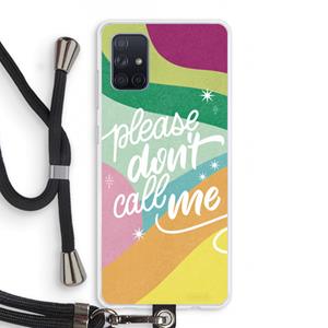 CaseCompany Don't call: Samsung Galaxy A71 Transparant Hoesje met koord