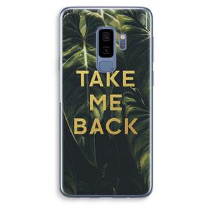 CaseCompany Take me back: Samsung Galaxy S9 Plus Transparant Hoesje