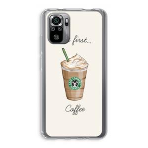CaseCompany But first coffee: Xiaomi Redmi Note 10S Transparant Hoesje