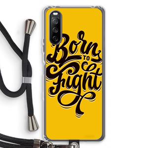 CaseCompany Born to Fight: Sony Sony Xperia 10 III Transparant Hoesje met koord
