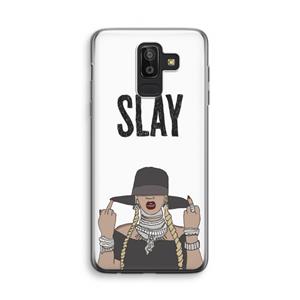 CaseCompany Slay All Day: Samsung Galaxy J8 (2018) Transparant Hoesje