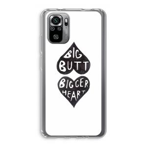 CaseCompany Big butt bigger heart: Xiaomi Redmi Note 10S Transparant Hoesje