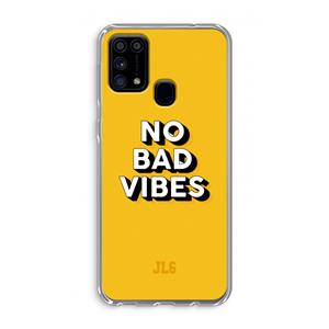 CaseCompany No Bad Vibes: Samsung Galaxy M31 Transparant Hoesje