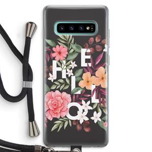 CaseCompany Hello in flowers: Samsung Galaxy S10 Plus Transparant Hoesje met koord