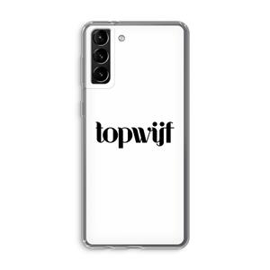 CaseCompany Topwijf Wit: Samsung Galaxy S21 Plus Transparant Hoesje