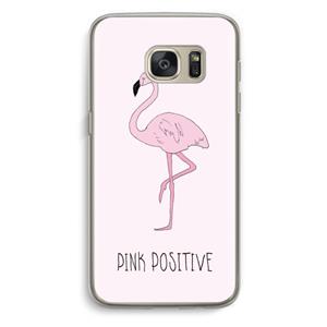 CaseCompany Pink positive: Samsung Galaxy S7 Transparant Hoesje