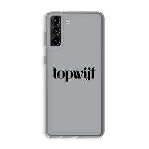 CaseCompany Topwijf Grijs Zwart: Samsung Galaxy S21 Plus Transparant Hoesje