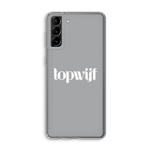 CaseCompany Topwijf Grijs Wit: Samsung Galaxy S21 Plus Transparant Hoesje