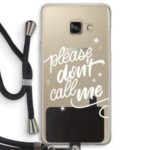 CaseCompany Don't call: Samsung Galaxy A3 (2016) Transparant Hoesje met koord