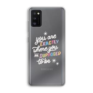 CaseCompany Right Place: Samsung Galaxy A41 Transparant Hoesje