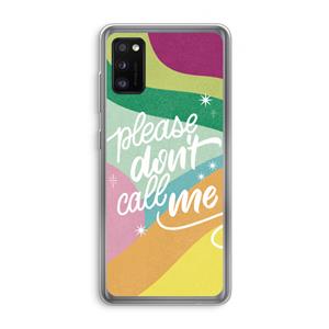 CaseCompany Don't call: Samsung Galaxy A41 Transparant Hoesje