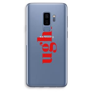 CaseCompany Ugh: Samsung Galaxy S9 Plus Transparant Hoesje