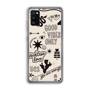 CaseCompany Good vibes: Samsung Galaxy A41 Transparant Hoesje