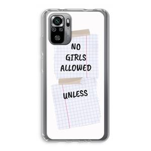 CaseCompany No Girls Allowed Unless: Xiaomi Redmi Note 10S Transparant Hoesje