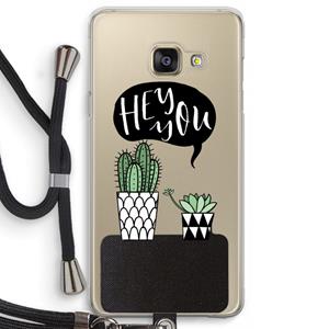 CaseCompany Hey you cactus: Samsung Galaxy A3 (2016) Transparant Hoesje met koord
