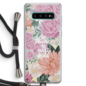 CaseCompany Kindness matters: Samsung Galaxy S10 Plus Transparant Hoesje met koord