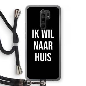 CaseCompany Ik wil naar huis - Zwart: Xiaomi Redmi 9 Transparant Hoesje met koord