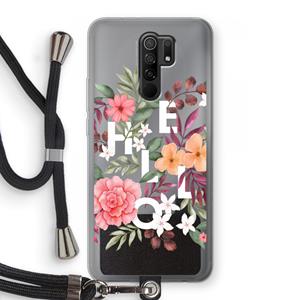 CaseCompany Hello in flowers: Xiaomi Redmi 9 Transparant Hoesje met koord